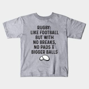 Rugby Like Football But... Kids T-Shirt